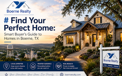 Find Your Perfect Home : Smart Buyer’s Guide to Homes in Boerne, TX